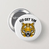 TIGER GO GET 'EM BUTTON (Vorne & Hinten)