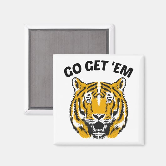 TIGER GO GET 'EM MAGNET (Vorderseite/Rückseite)