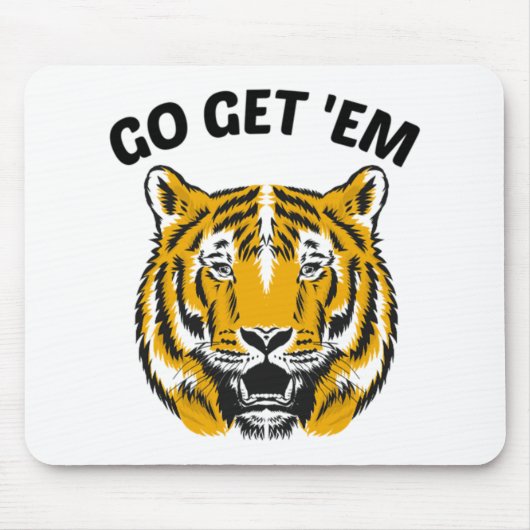 TIGER GO GET 'EM MOUSEPAD (Vorne)
