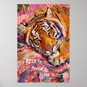 Tiger-Kunstprint Träume größer - Bunt Poster