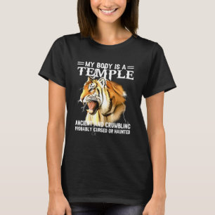 Tiger mein Körper ist ein Tempel alt und zerknallt T-Shirt