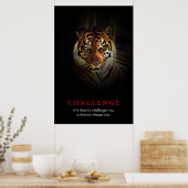 Tiger Motivierend Challenge Poster (Küche)