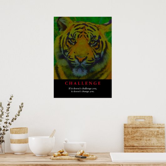 Tiger Motivierend Challenge Poster (Küche)