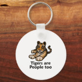 Tiger sind auch Menschen Schlüsselanhänger (Vorderseite)