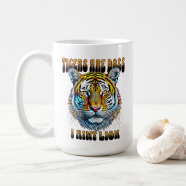 Tiger sind Boss | I Aint Kaffeetasse