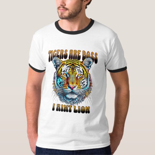 Tiger sind Boss | I Aint T-Shirt (Vorderseite)