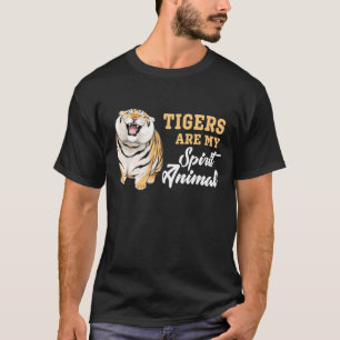 Tiger sind mein Geist, Tier Tiger Niedlich Tiger T-Shirt