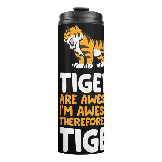 Tiger sind Phantastisch. Ich bin Phantastisch, als Thermosbecher (Vorderseite)