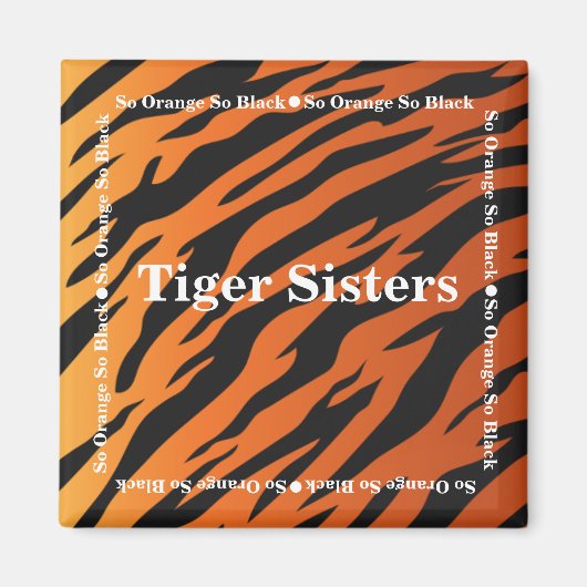 Tiger Sister Magnet (Vorne)