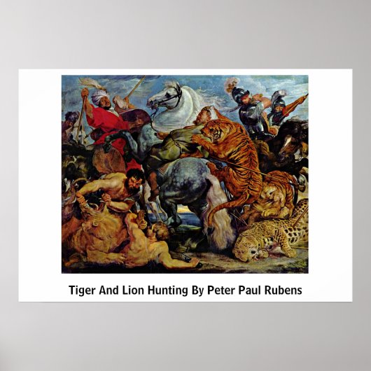 Tiger- und Löwenjagd von Peter Paul Rubens Poster (Vorne)