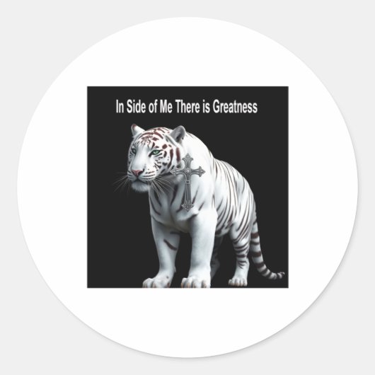 Tiger - Within Me There Is Greatness Sticker  (Vorderseite)