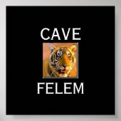 TIGERBeware der katze - in Lati.... - Individuell Poster (Vorne)