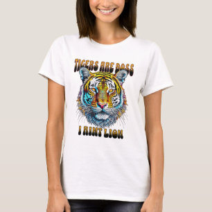 Tigers sind der Boss Ich bin kein Lügner T-Shirt