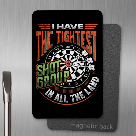 Tightest Shot Group - Dart Fan Magnet