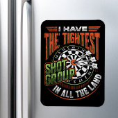 Tightest Shot Group - Dart Player Magnet