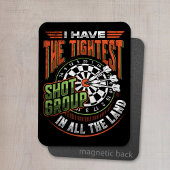 Tightest Shot Group - Dart Player Magnet