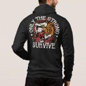 Tigre_Only the Strong überlebte Zitat Tattoo Old Hoodie (Rückseite)