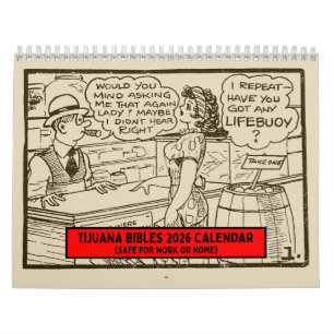 Tijuana Bibles 2026 Wandkalender (Arbeitstauglich)