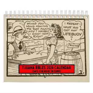 Tijuana Bibles 2026 Wandkalender (Arbeitstauglich)