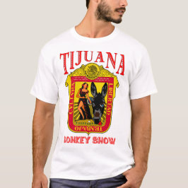 Tijuana-Esel-Show T-Shirt