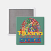 TIJUANA Mexico Magnet (Vorderseite/Rückseite)