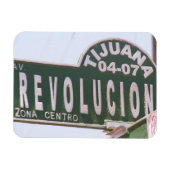 Tijuana Revolution Street Sign Magnet (Horizontal)
