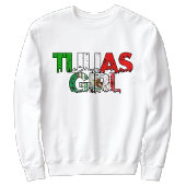 Tijuas Girl Sweatshirt