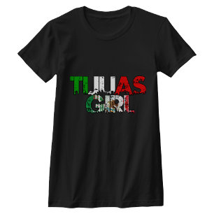 Tijuas Girl T-Shirt-Tijuana T-Shirt