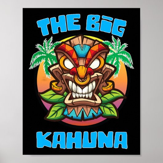 Tiki Big Kahuna Funny Hawaiian Vathers Day Vacatio Poster (Vorne)