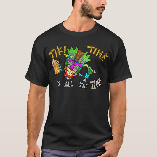 TIKI ZEIT ist die ganze Zeit T-Shirt (Vorderseite)