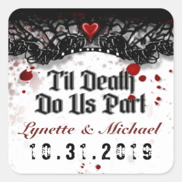 Til Death Blood Spritzer Halloween Square Hochzeit Quadratischer Aufkleber