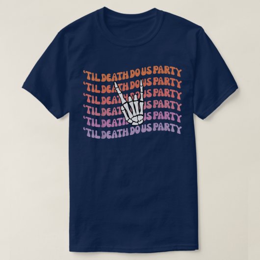 Til Death Do Uns Party Bachelorette Brie oder Die T-Shirt (Design vorne)
