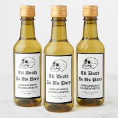 Til Death Do Uns Party Bachelorette Champagne Weinetikett (Flaschen)