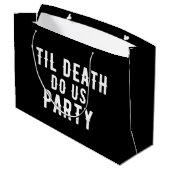 Til Death Do Uns Party Brautparty Vielen Dank Große Geschenktüte (Rückseite Schrägansicht)