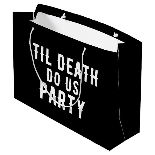 Til Death Do Uns Party Brautparty Vielen Dank Große Geschenktüte (Rückseite Schrägansicht)
