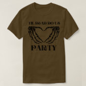 Til Death Do Uns Party Bride Skeleton T-Shirt (Design vorne)
