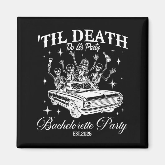 Til Death Do Uns Party Retro Halloween Bachelorett Magnet (Vorne)