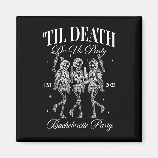 Til Death Do Uns Party Retro Halloween Bachelorett Magnet (Vorne)