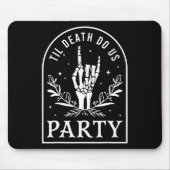 Til Death Do Uns Party Retro Halloween Bachelorett Mousepad (Vorne)