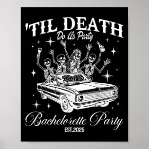 Til Death Do Uns Party Retro Halloween Bachelorett Poster