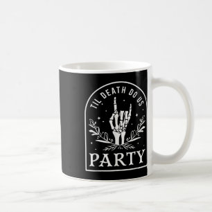Til Death Do Uns Party Retro Halloween Bychelorett Kaffeetasse