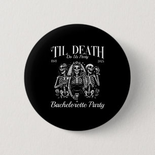 Til Death Do Uns Party Retro Skeleton Bachelorette Button