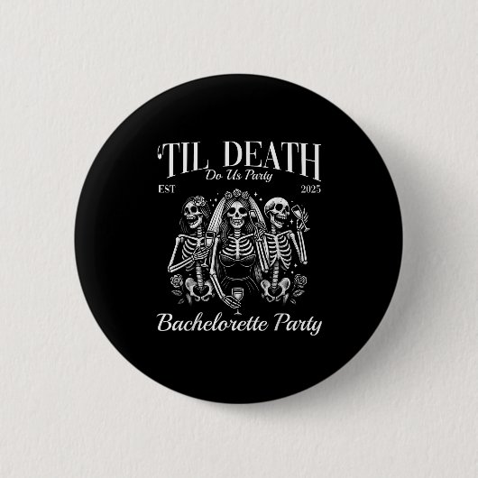 Til Death Do Uns Party Retro Skeleton Bachelorette Button (Vorderseite)