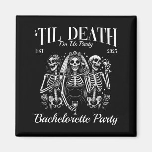 Til Death Do Uns Party Retro Skeleton Bachelorette Magnet