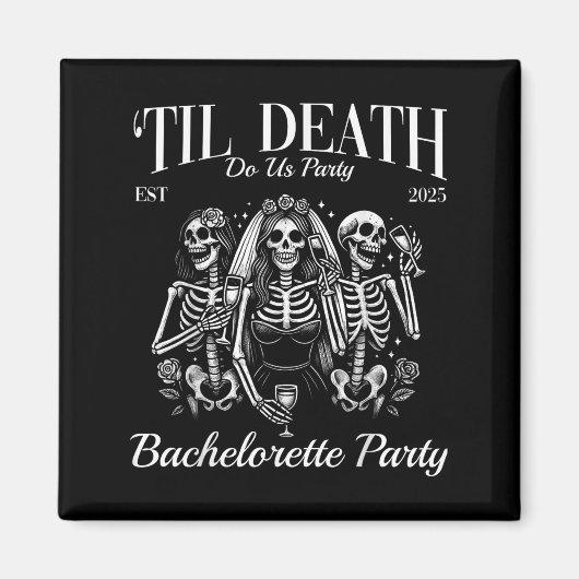 Til Death Do Uns Party Retro Skeleton Bachelorette Magnet (Vorne)