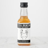 Til Death Do Uns Party Skeleton Couple Bachelorett Alkoholflaschenetikett (Vorderseite)