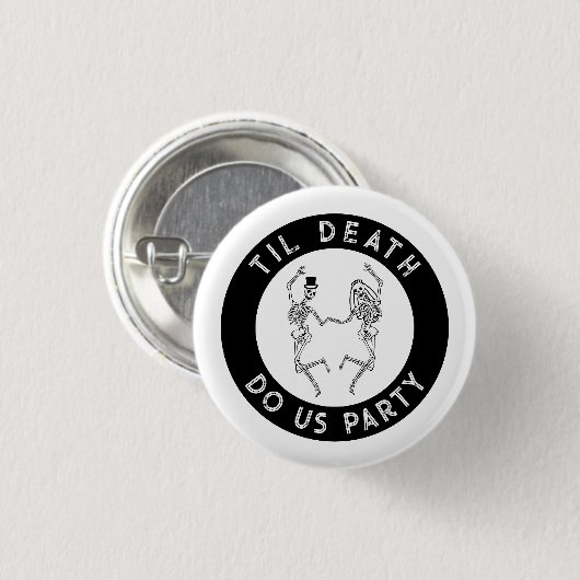 Til Death Do Uns Party Skeleton Couple Bachelorett Button (Vorne & Hinten)