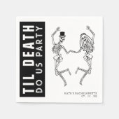 Til Death Do Uns Party Skeleton Couple Bachelorett Serviette (Vorderseite)