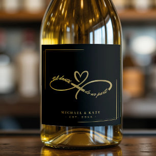 Til Death Do Uns Teil Black & Gold Unendlichkeit S Schaumweinetikett