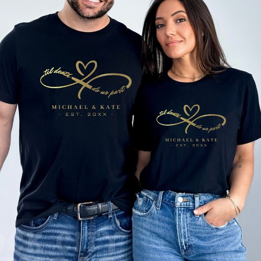 Til Death Do Uns Teil Black & Gold Unendlichkeit S T-Shirt